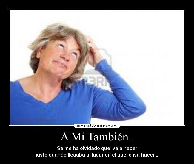 A Mi También.. - 