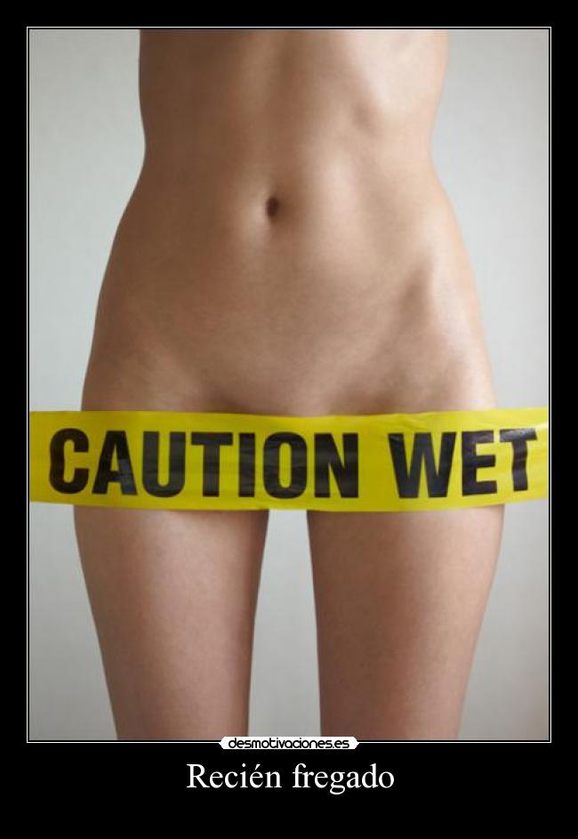 Recién fregado -