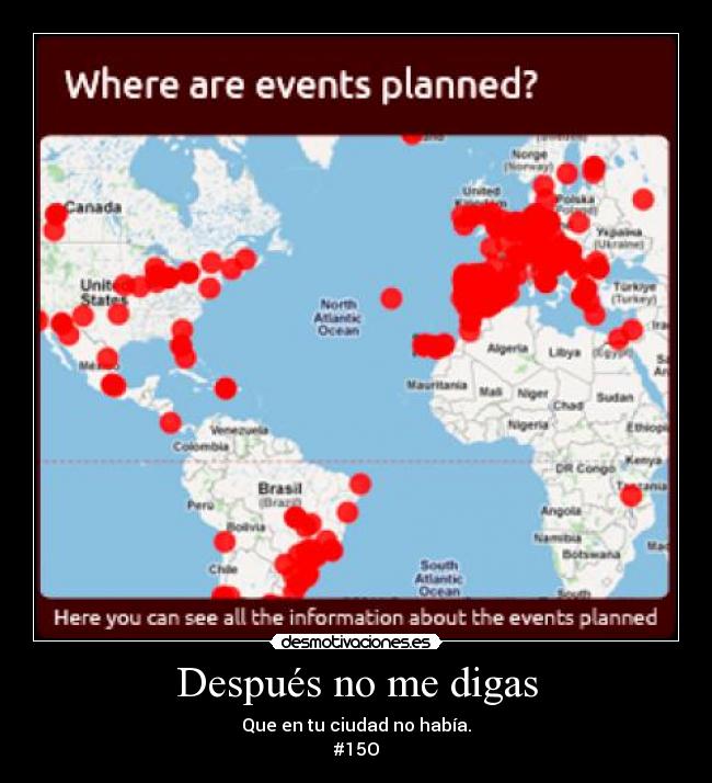 Después no me digas - Que en tu ciudad no había.
#15O