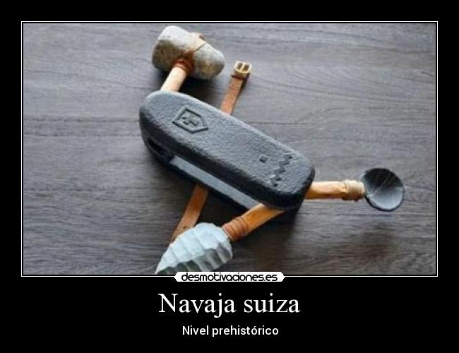 Navaja suiza - Nivel prehistórico