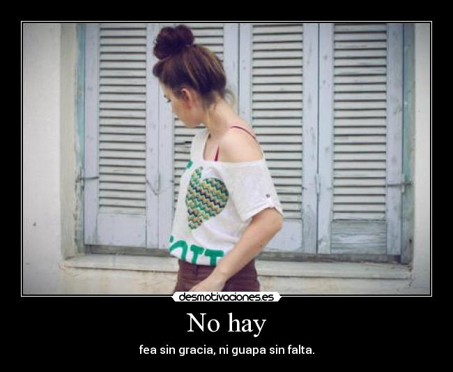 No hay -