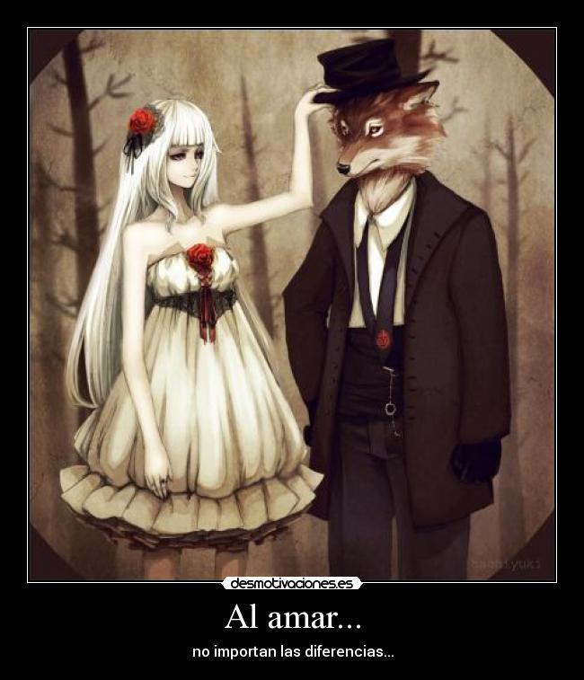 Al amar... - no importan las diferencias...