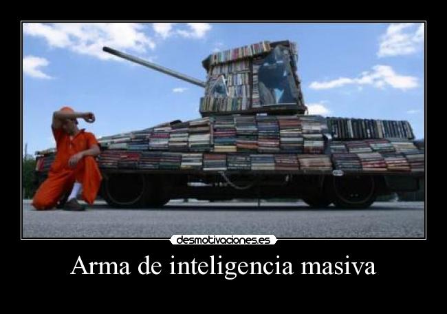 Arma de inteligencia masiva - 