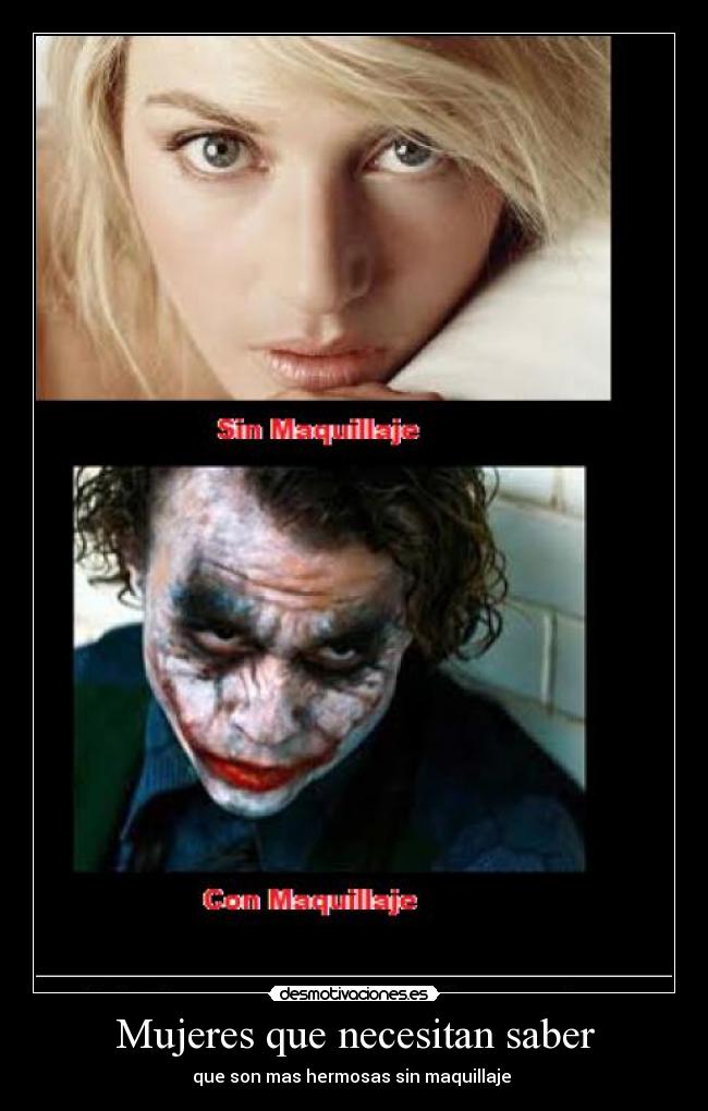 Mujeres que necesitan saber - que son mas hermosas sin maquillaje 