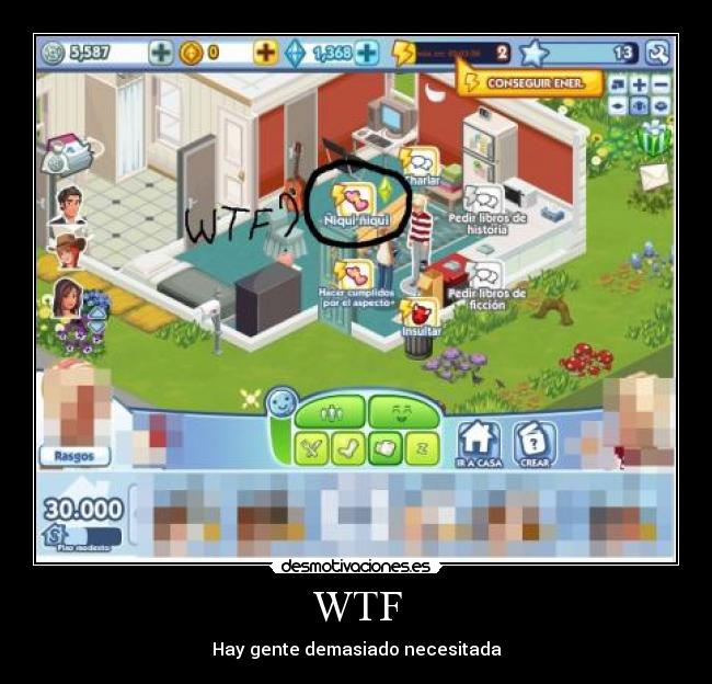 WTF - Hay gente demasiado necesitada