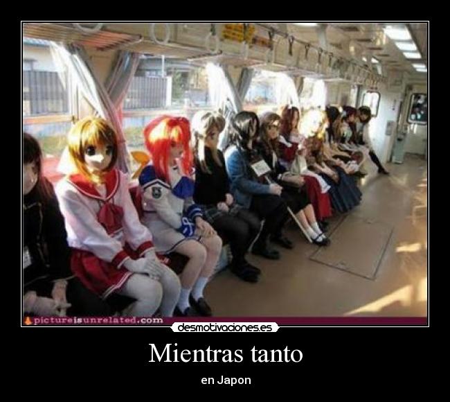 Mientras tanto - en Japon