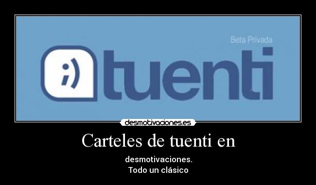 Carteles de tuenti en -