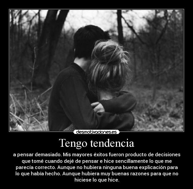 Tengo tendencia -