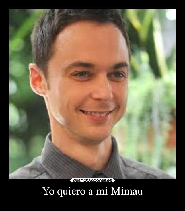 Yo quiero a mi Mimau -