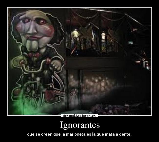 Ignorantes -