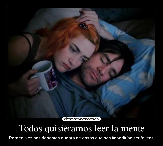 Todos quisiéramos leer la mente - 