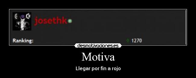 Motiva - Llegar por fin a rojo