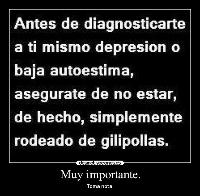 Muy importante. -