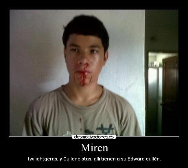 Miren - twilightgeras, y Cullencistas, alli tienen a su Edward cullén.