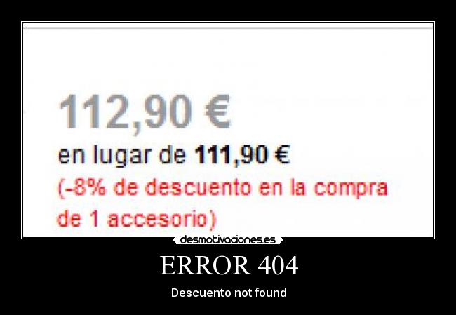 carteles error errosr 404 fail not found descuento gracia lol desmotivaciones