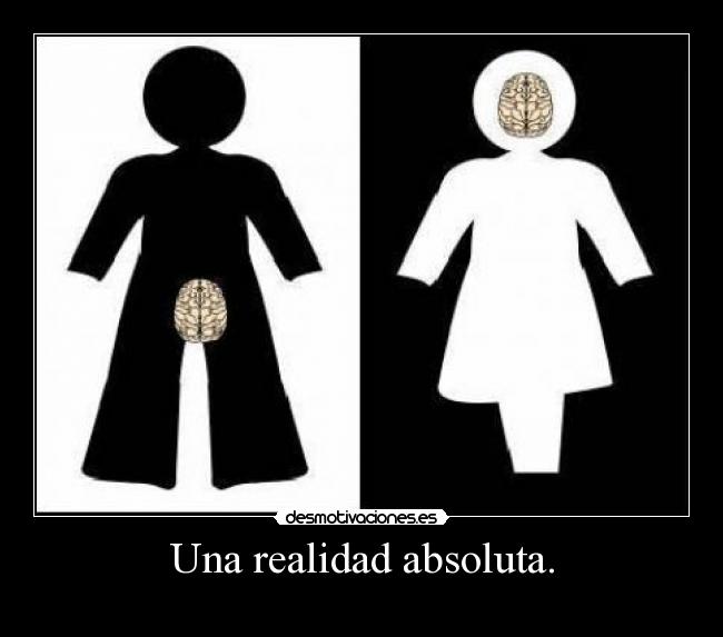 Una realidad absoluta. -