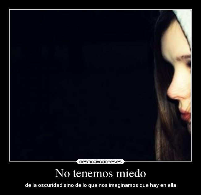 No tenemos miedo - 