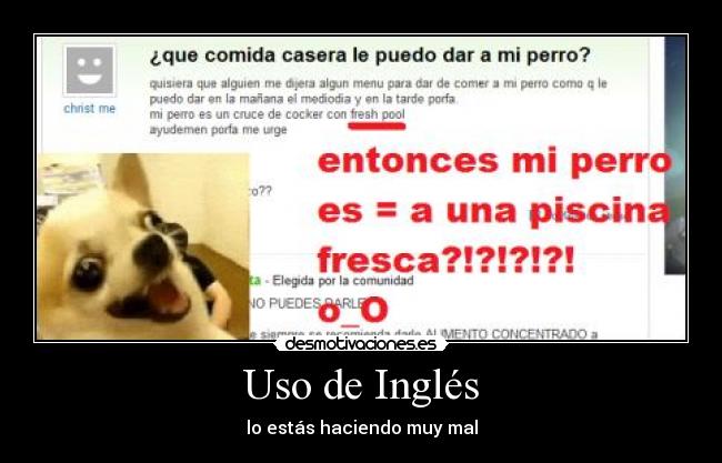 Uso de Inglés - lo estás haciendo muy mal