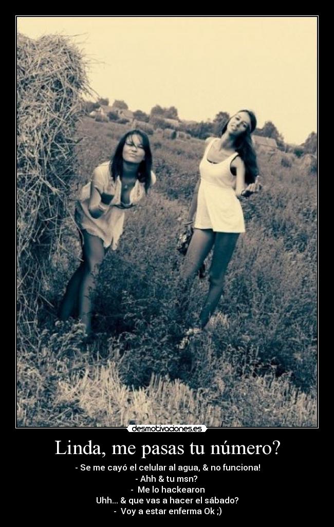 carteles linda chicas numero celular msn hackear sabado enfermo desmotivaciones