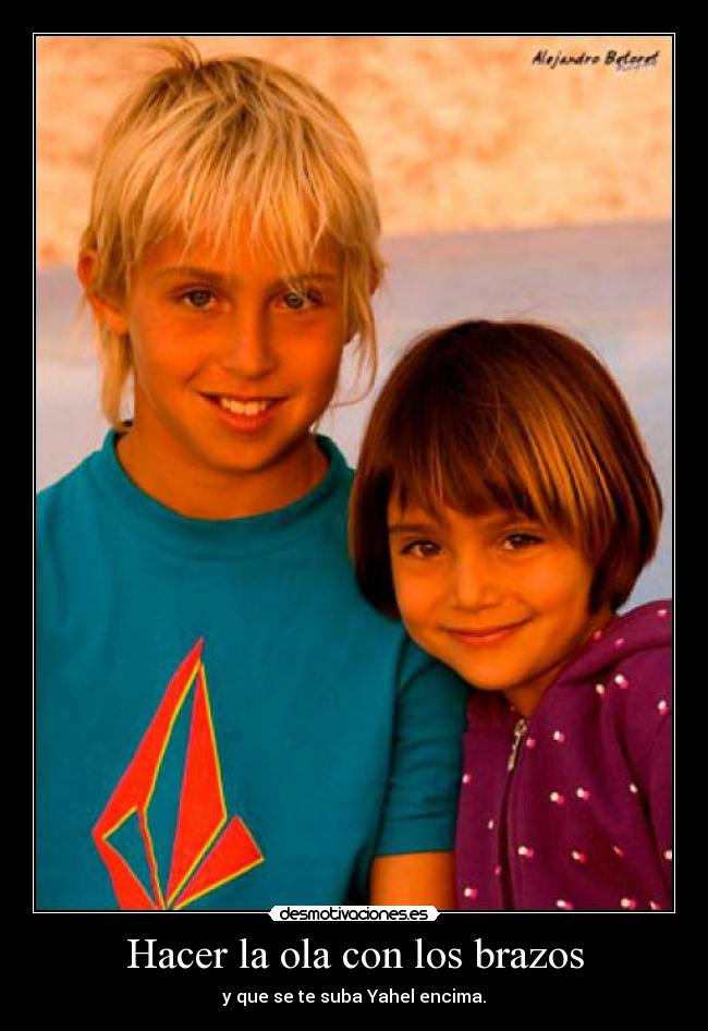 carteles yahel ola brazos encima desmotivaciones