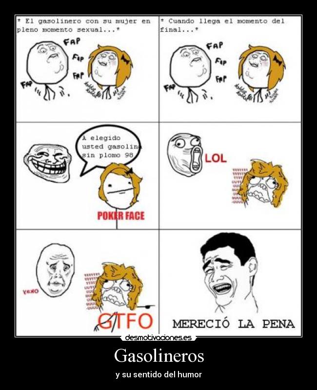 Gasolineros - y su sentido del humor