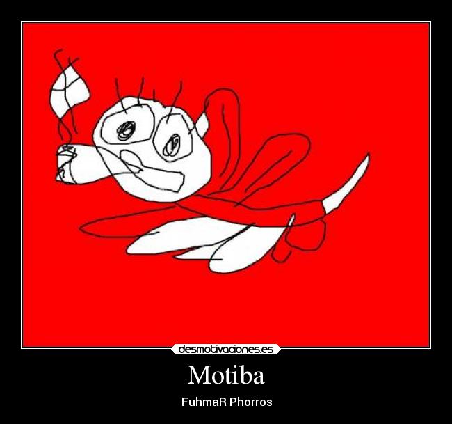 Motiba - FuhmaR Phorros