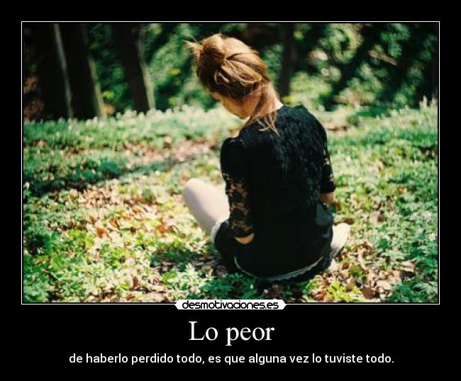 Lo peor -
