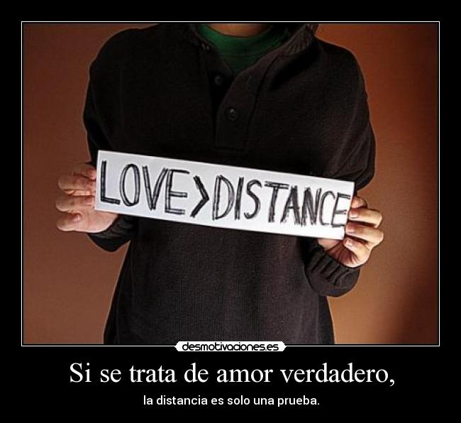 Si se trata de amor verdadero, -