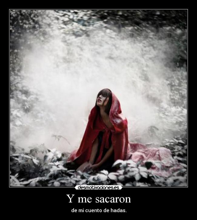 Y me sacaron - 