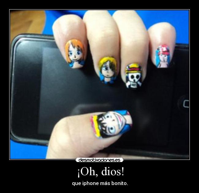 ¡Oh, dios! -