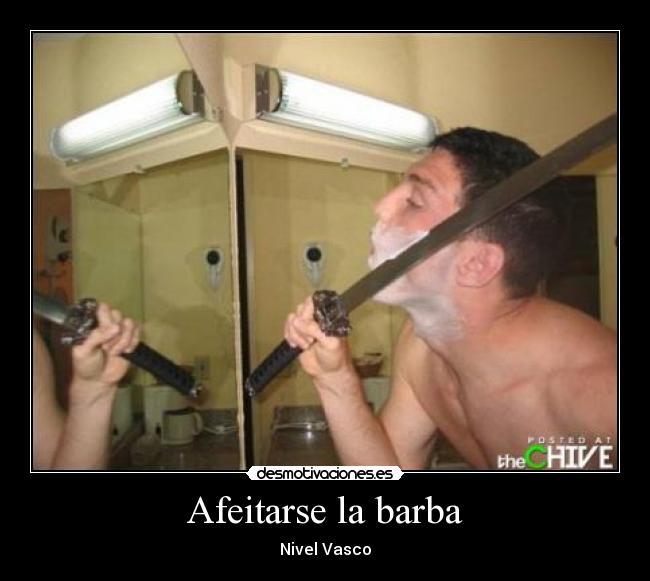 Afeitarse la barba - 