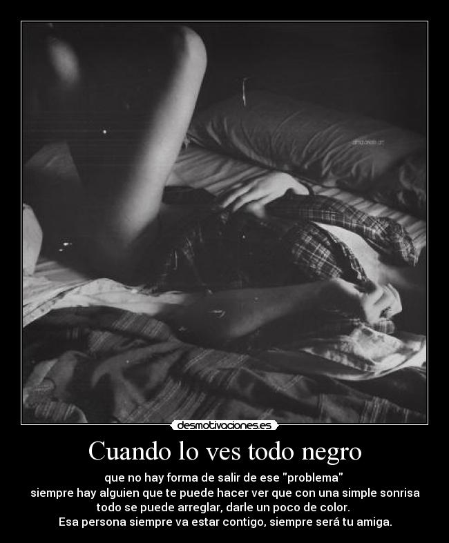 Cuando lo ves todo negro - 