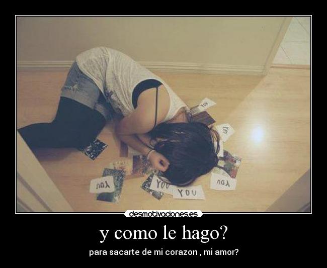 y como le hago? - 