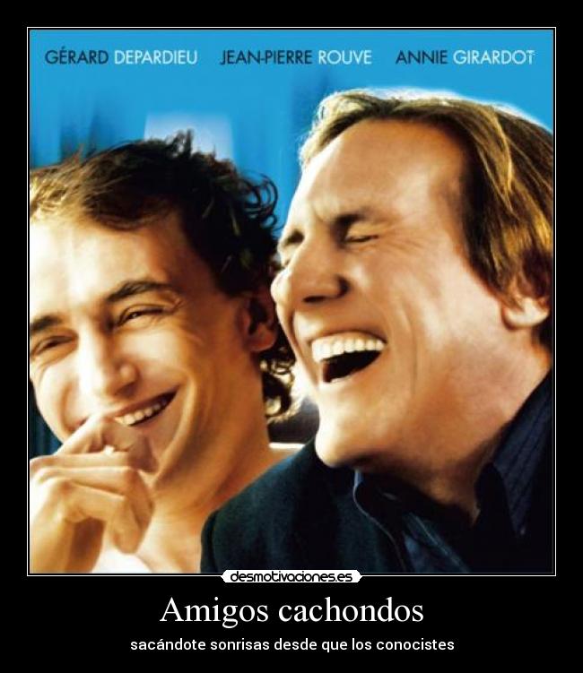 Amigos cachondos - sacándote sonrisas desde que los conocistes