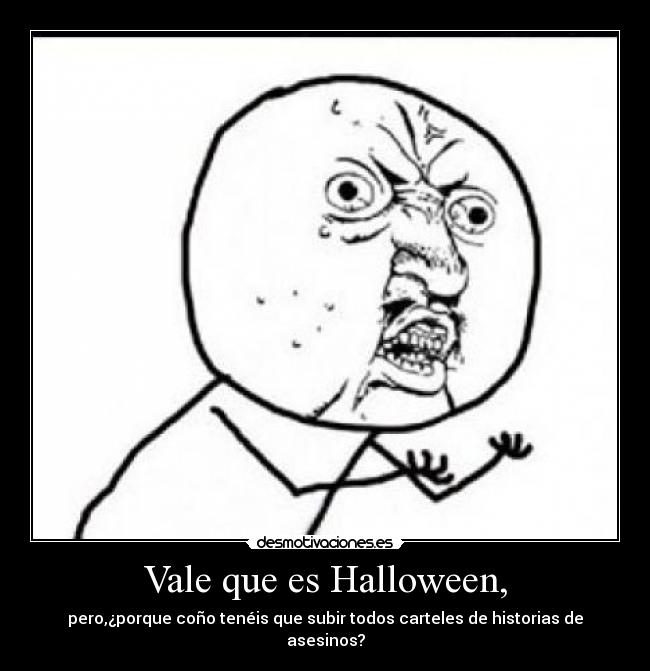 Vale que es Halloween, - 