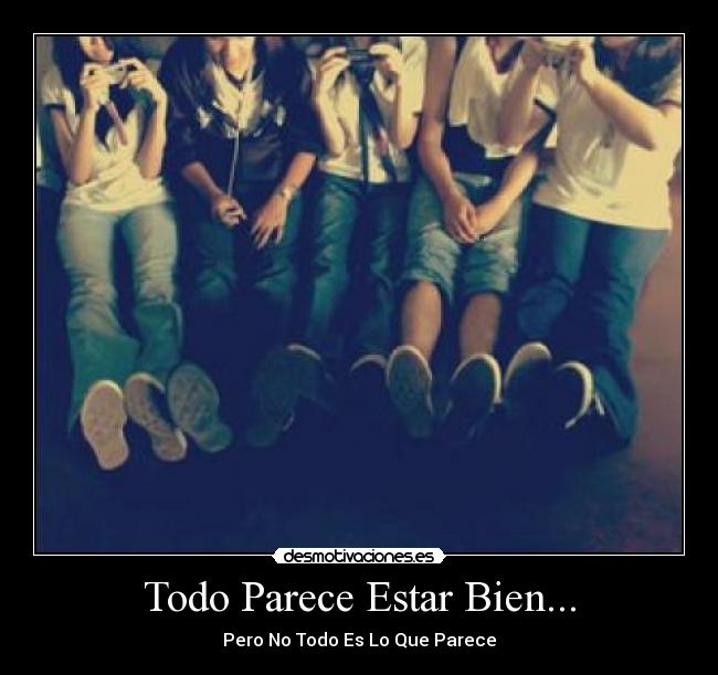 Todo Parece Estar Bien... -
