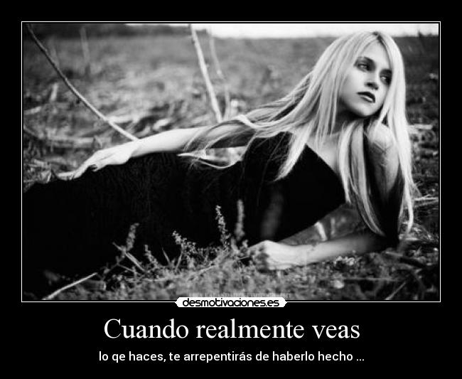 Cuando realmente veas - 