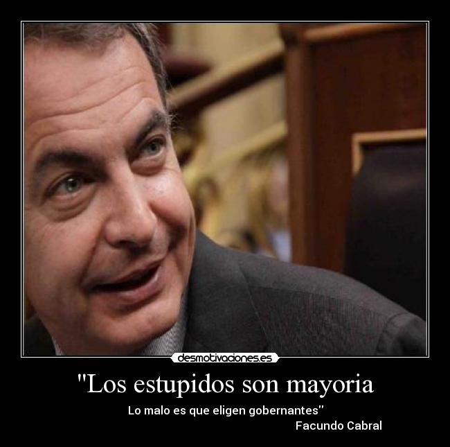 carteles zapatero desmotivaciones