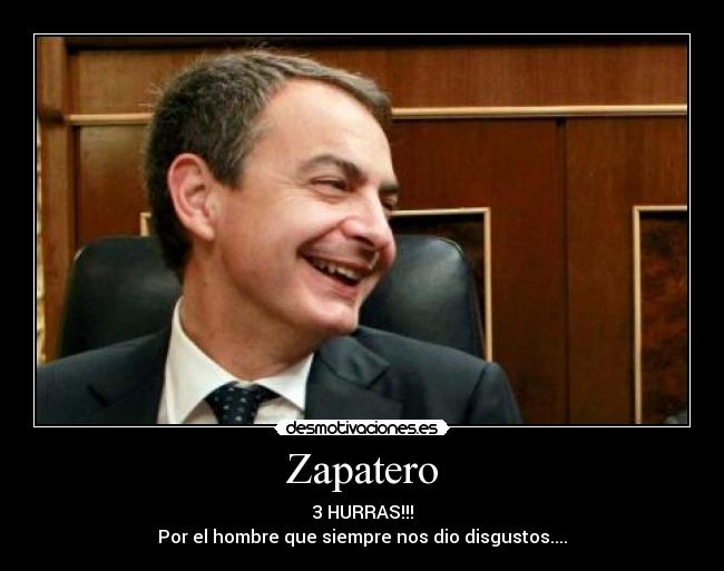Zapatero Desmotivaciones