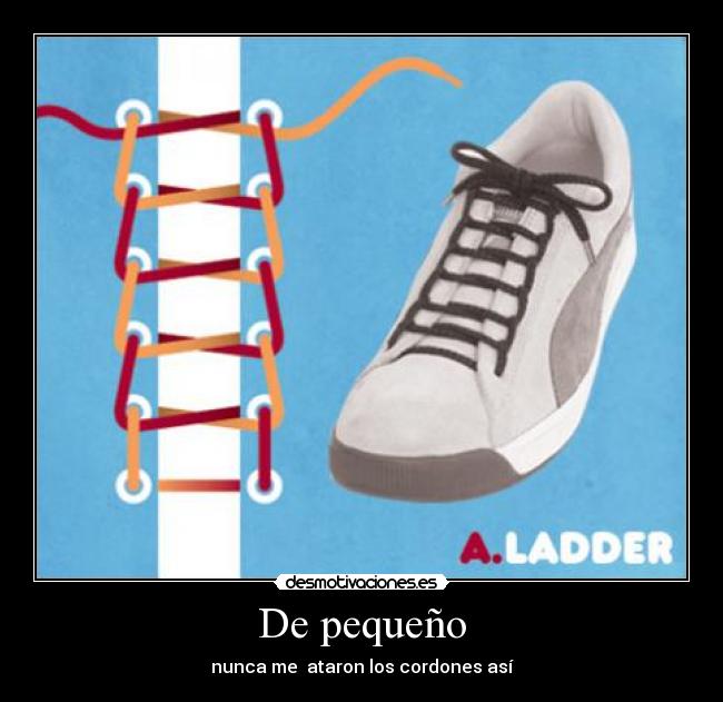 De pequeño -