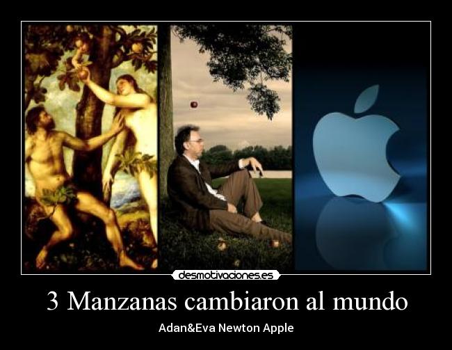 3 Manzanas cambiaron al mundo -