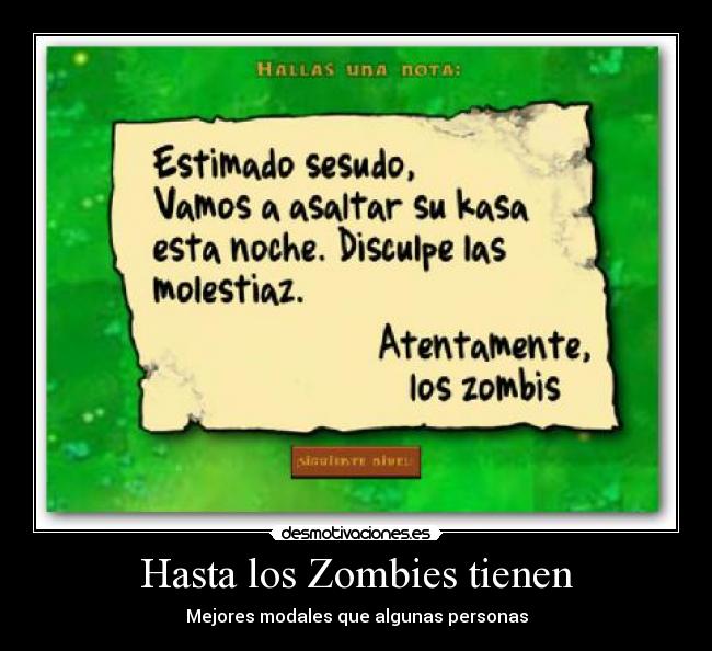 Hasta los Zombies tienen - 