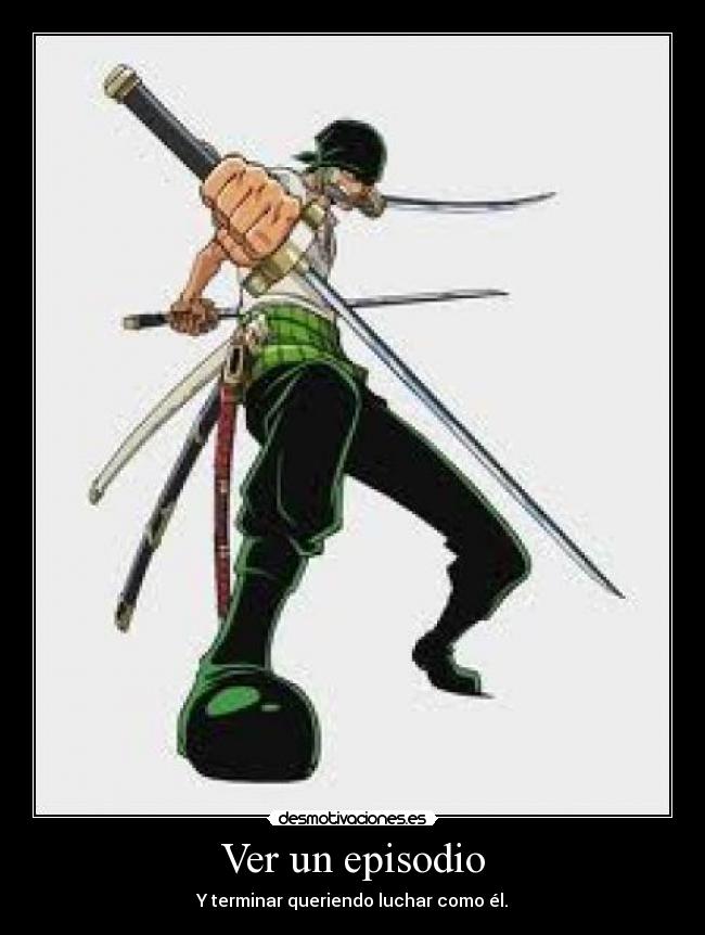 carteles zoro anime onepiece desmotivaciones