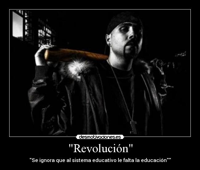 Revolución - Se ignora que al sistema educativo le falta la educación