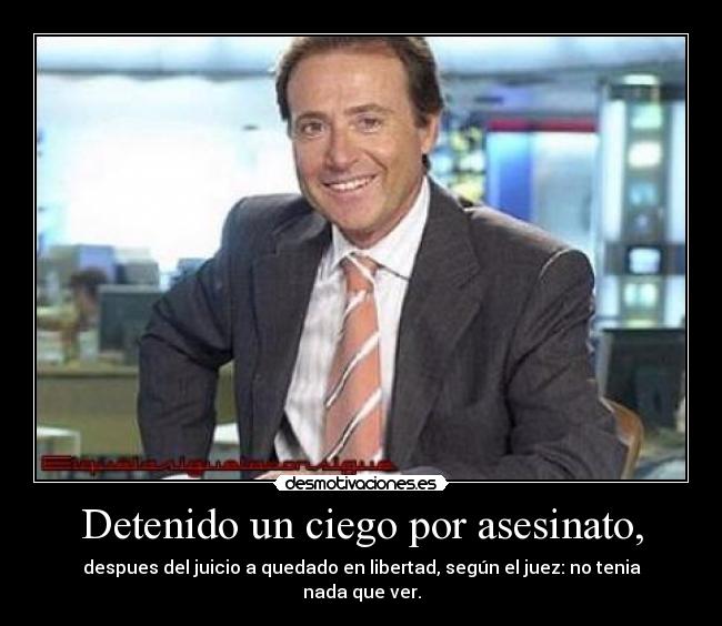 Detenido un ciego por asesinato, - 