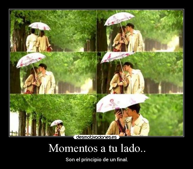 Momentos a tu lado.. - 