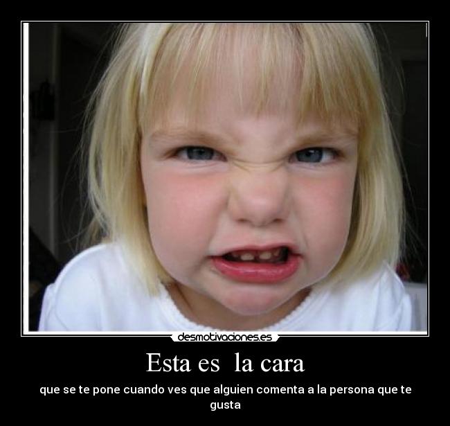 Esta es  la cara - 