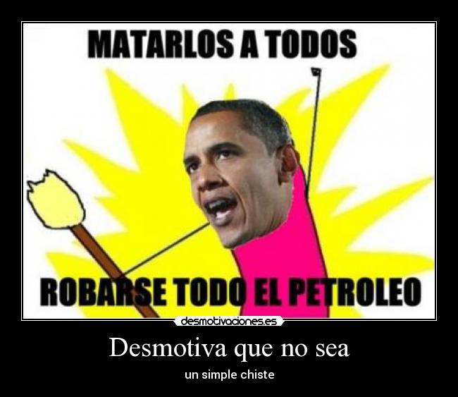 Desmotiva que no sea - 