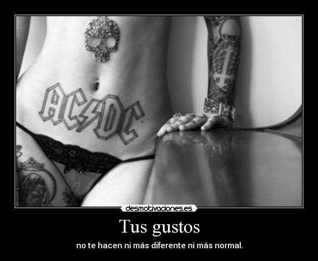 Tus gustos -