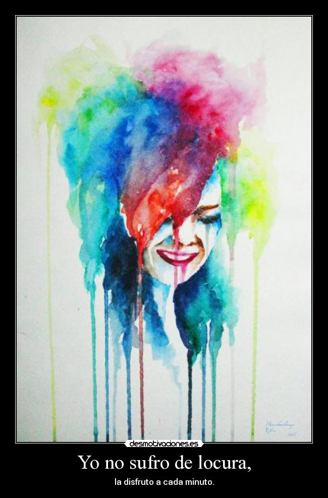 carteles locura locura sufro disfruto desmotivaciones